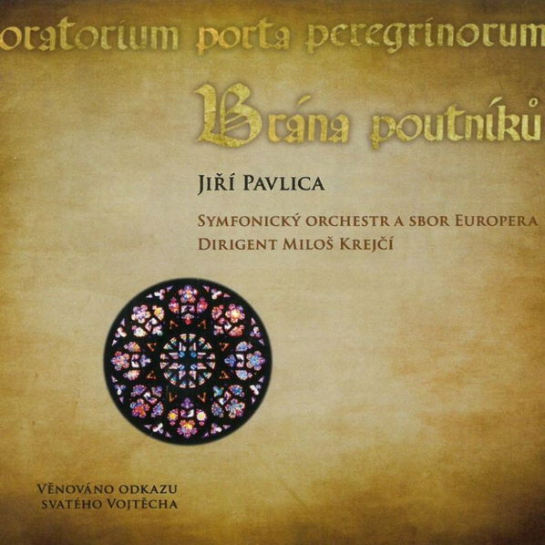 Pavlica Jiří & Europera: Brána poutníků-8595026651821