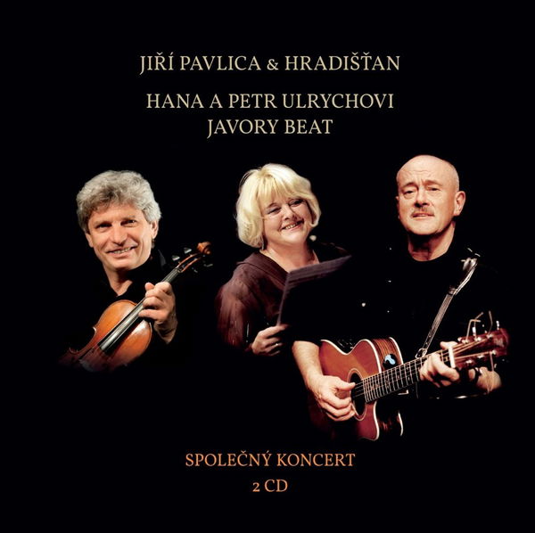 Pavlica Jiří & Hradišťan & Hana a Petr Ulrychovi, Javory Beat: Společný koncert-8595026645950