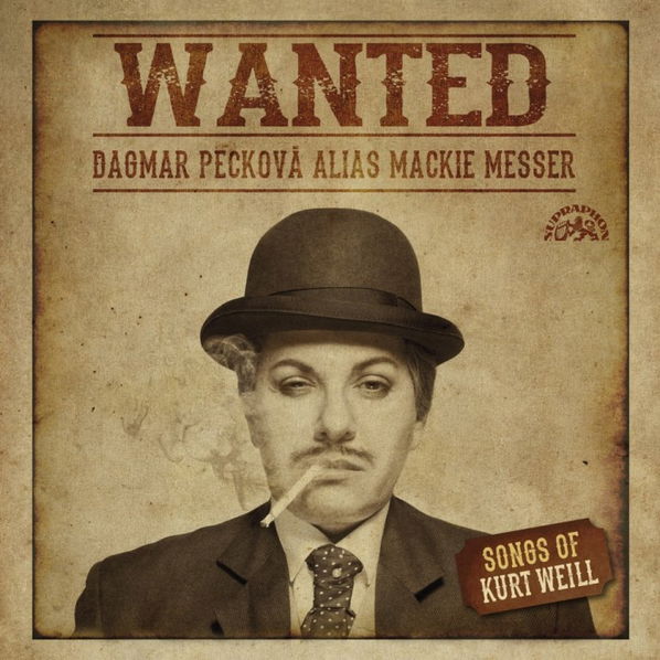 Pecková Dagmar, Epoque Orchestra: Wanted / Písně Kurta Weilla-99925422622