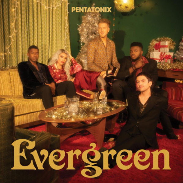 Pentatonix: Evergreen-194399331828