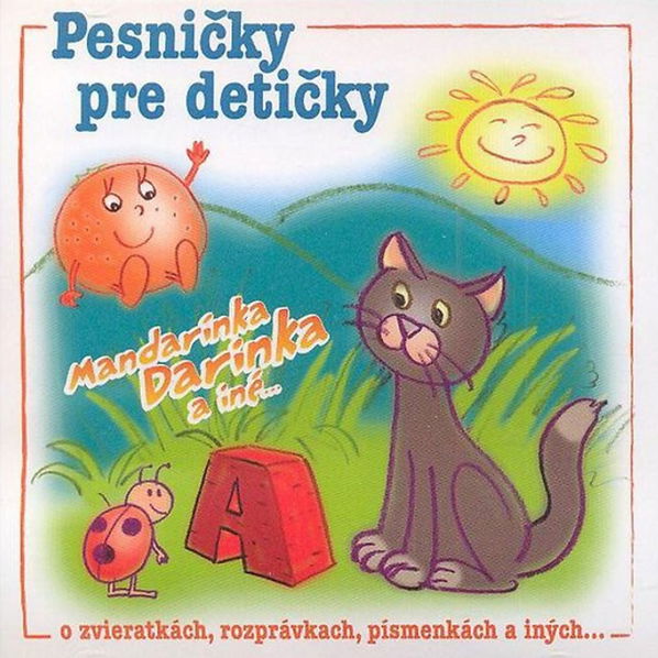 Pesničky pre detičky: Mandarínka Darinka a iné...-9004364721152