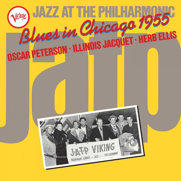 Peterson Oscar: Illinois Jacquet - Herb Ellis ?– Blues In Chicago 1955-602567250272