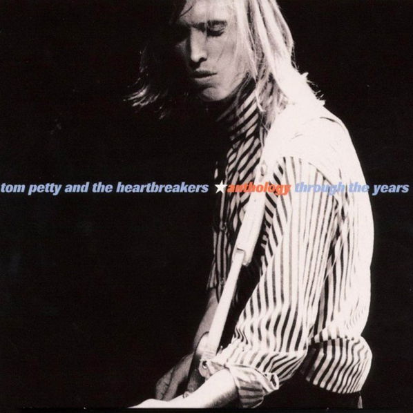 Petty Tom & The Heartbreakers: Anthology: Through The Years-8817017723