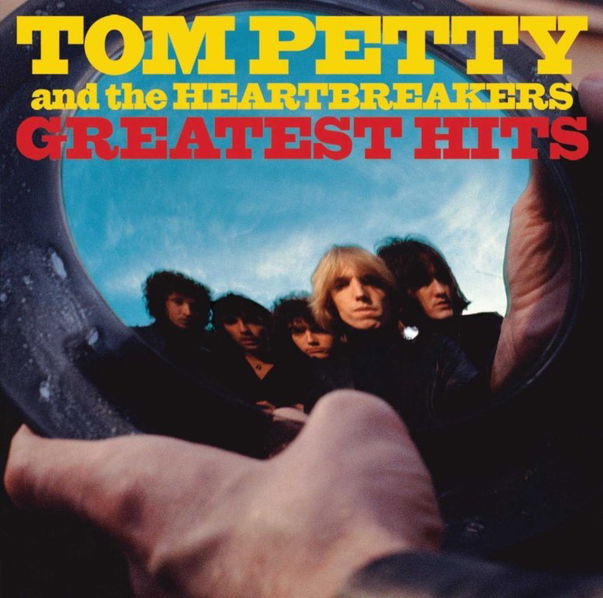 Petty Tom & The Heartbreakers: Greatest Hits-602517522961