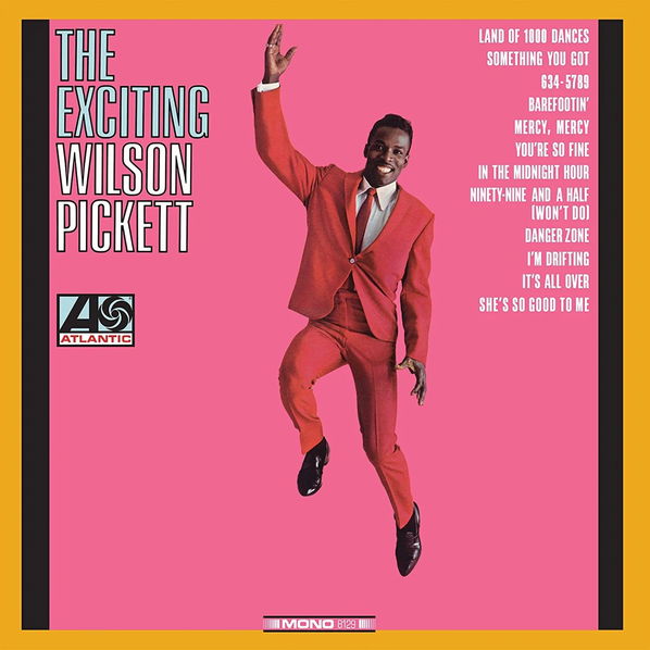 Pickett Wilson: Exciting Wilson Pickett-603497837526