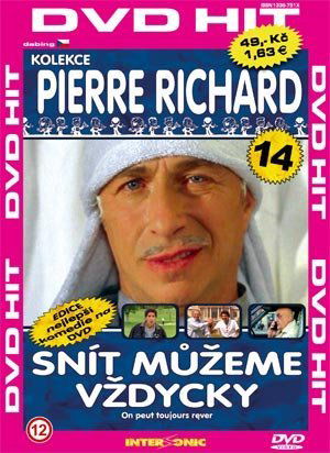 Pierre Richard: Snít můžeme vždycky-