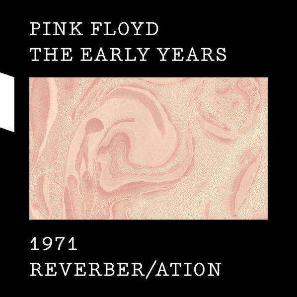 Pink Floyd: 1971 Reverber/Ation-190295929800