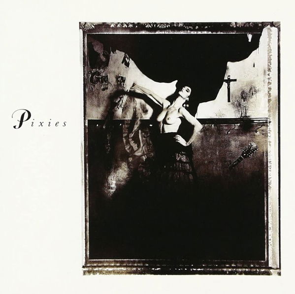 Pixies: Surfer Rosa-652637080315