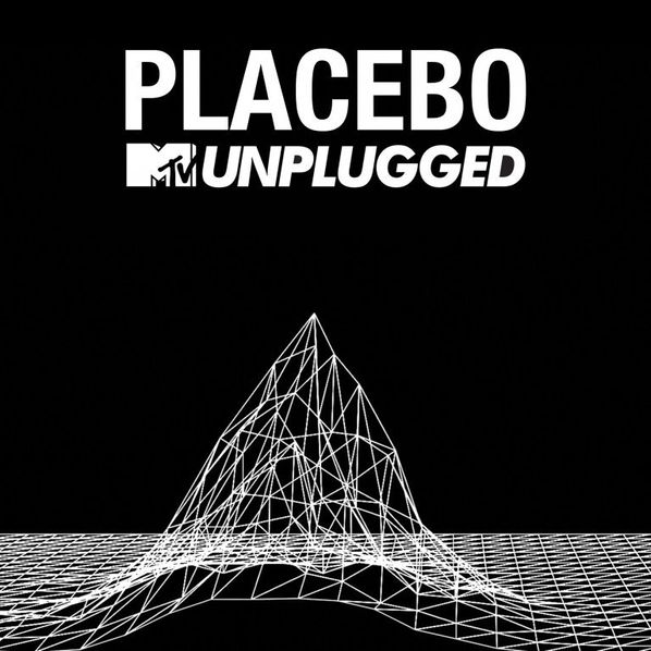 Placebo: MTV Unplugged-602547575173