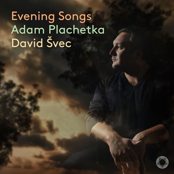 Plachetka Adam, David Švec: Evening Songs-8717306262194