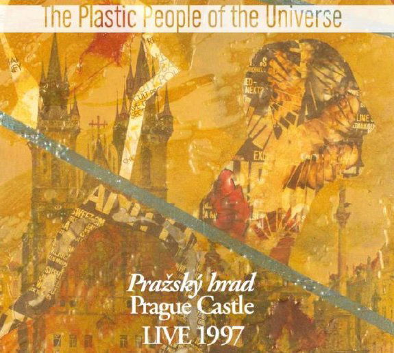 Plastic People Of The Universe: Hrad 1997 – Live-8594156571870