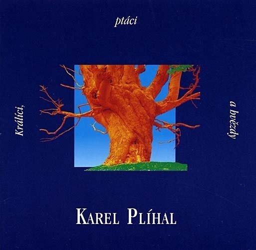 Plíhal Karel: Králíci, ptáci a hvězdy-724385430725