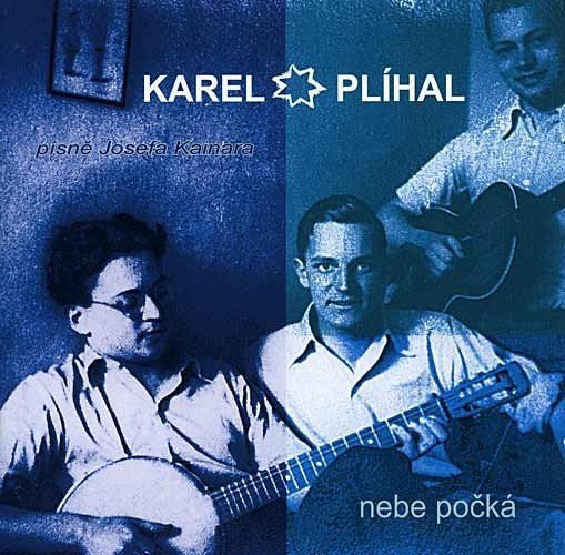 Plíhal Karel: Nebe počká-724353601225