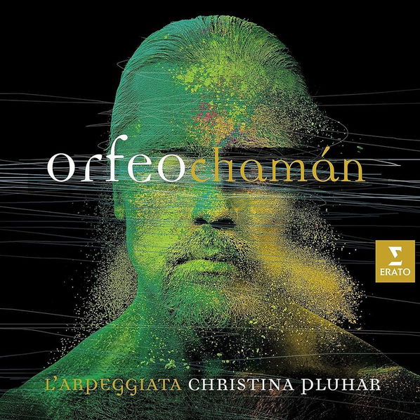 Pluhar Christina, L'Arpeggiata: Orfeo Chaman-190295969677