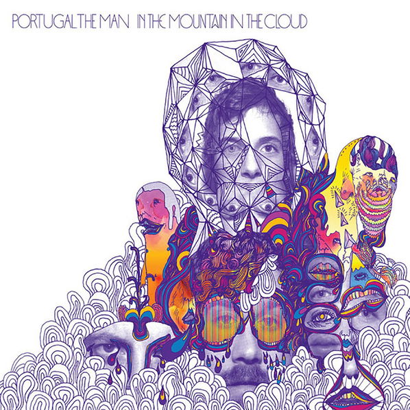 Portugal. The Man: In The Mountain In The Cloud-75678641862