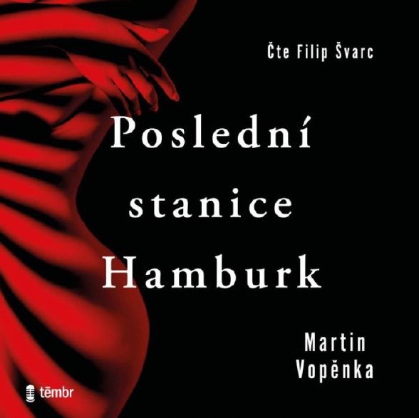 Poslední stanice Hamburk (Martin Vopěnka)-8596434013409