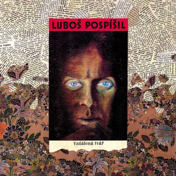 Pospíšil Luboš: Vzdálená tvář (30th Anniversary Edition)-5054197928819