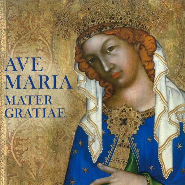 Prážata, Resonance: Ave Maria Mater Gratiae-8594156584726