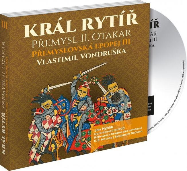 Přemyslovská epopej III - Král rytíř Přemysl Otakar II. (Vlastimil Vondruška - Jan Hyhlík)-8594072272011