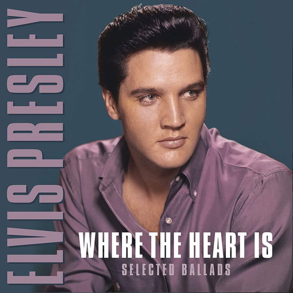 Presley Elvis: Where The Heart is-8719039005987