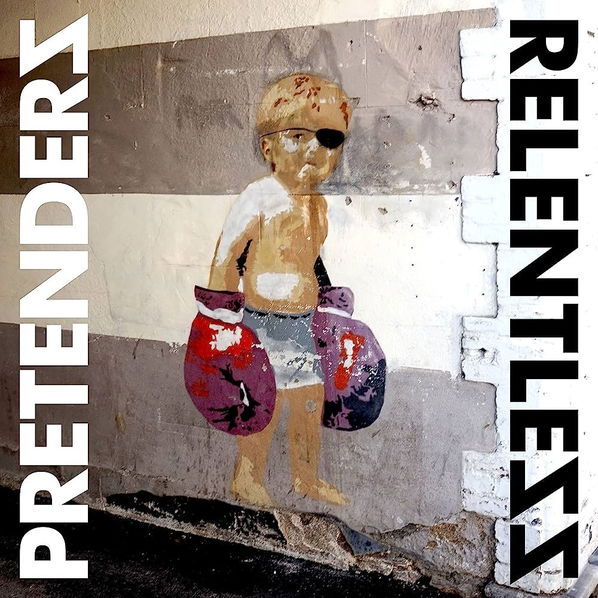 Pretenders: Relentless-5054197615344