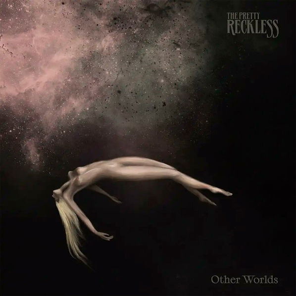 Pretty Reckless: Other Worlds-196587646110