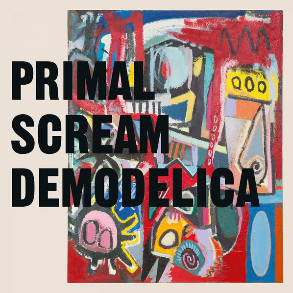 Primal Scream: Demodelica-194399045527