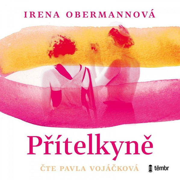 Přítelkyně (Obermannová Irena - Vojáčková Pavla)-8596434015281