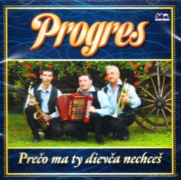 Progres - Prečo ma ty dievča nechceš-8595016249731