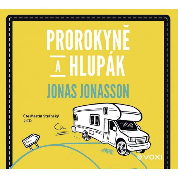 Prorokyně a hlupák (Jonas Jonasson - Stránsky Martin)-8594050435292