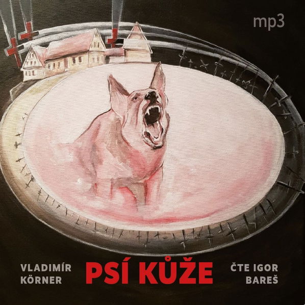 Psí kůže (Körner - Bareš Igor)-8594177770535