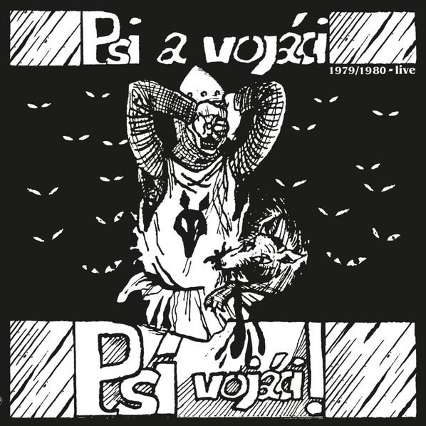 Psí vojáci: Psi a vojáci (1979 - 1980 Live)-8595050295428