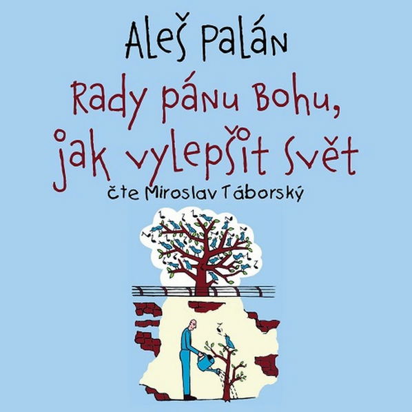 Rady pánu Bohu, jak vylepšit svět (Palán - Táborský Miroslav)-8594072277849