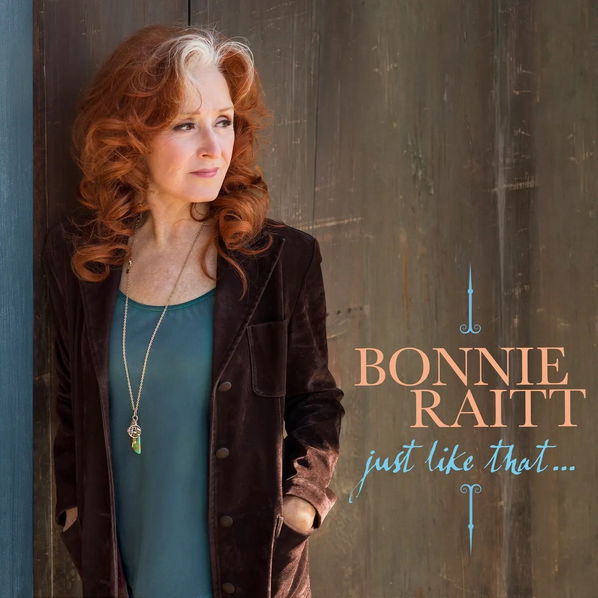 Raitt Bonnie: Just Like That...-858362003258