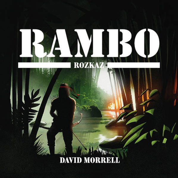 Rambo. Rozkaz (Morrell - Schwarz Jiří)-8595693408704