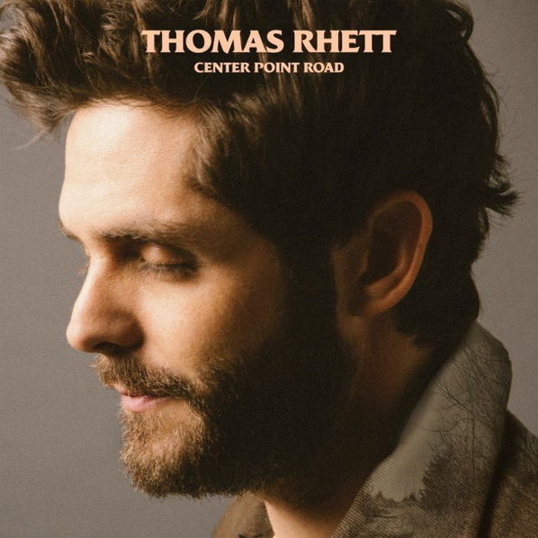 Rhett Thomas: Center Point Road-843930041190