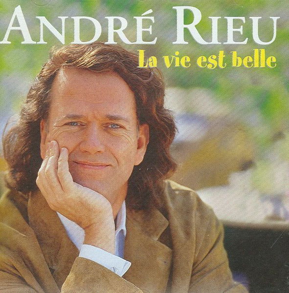 Rieu André: La Vie Est Belle-731454922722