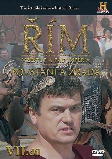 Řím: Povstání a zrada-