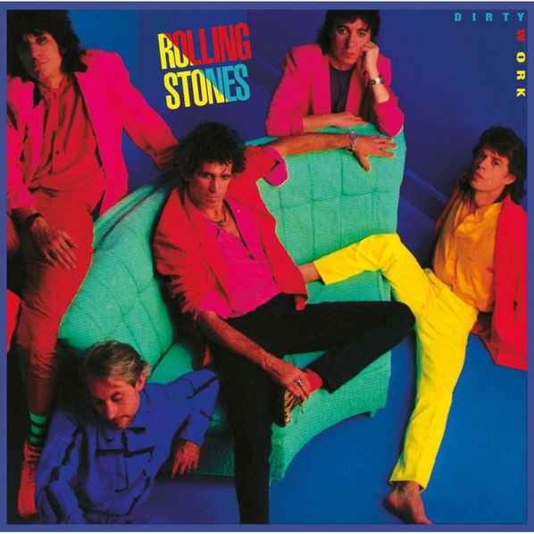 Rolling Stones: Dirty Work (2009 Remastered - Half Speed)-602508773280