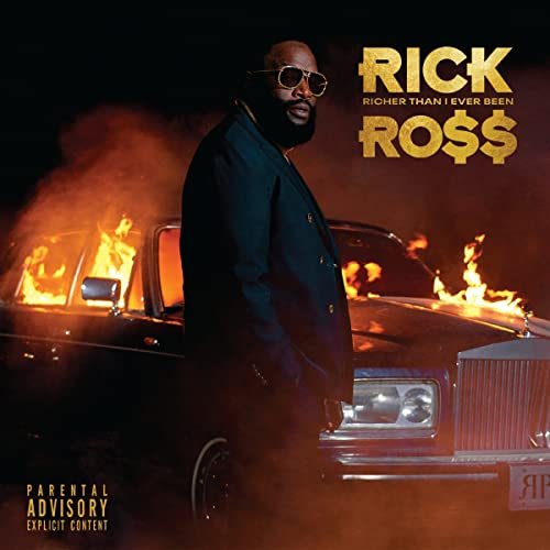 Ross Rick: Richer Than I Ever Been-194399651629