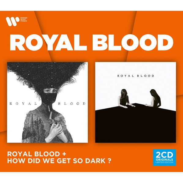 Royal Blood: Royal Blood & How Did We Get So Dark?-190296714030