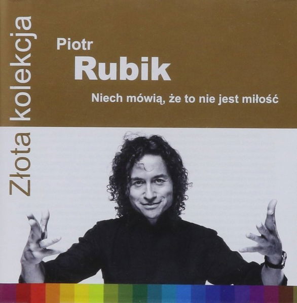 Rubik Piotr: Niech mówią, że to nie jest miłość-825646241910