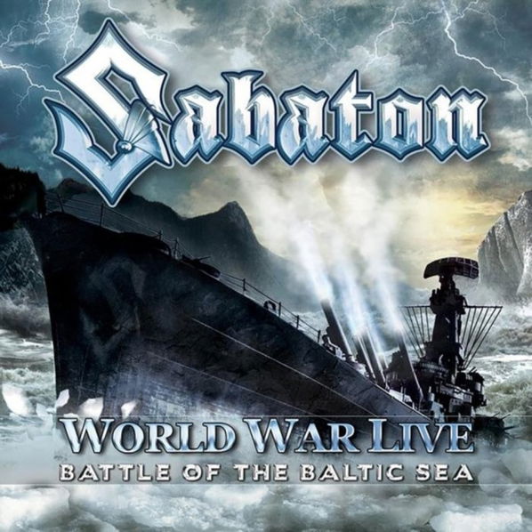 Sabaton: World War Live: Battle Of The Baltic Sea-727361272524