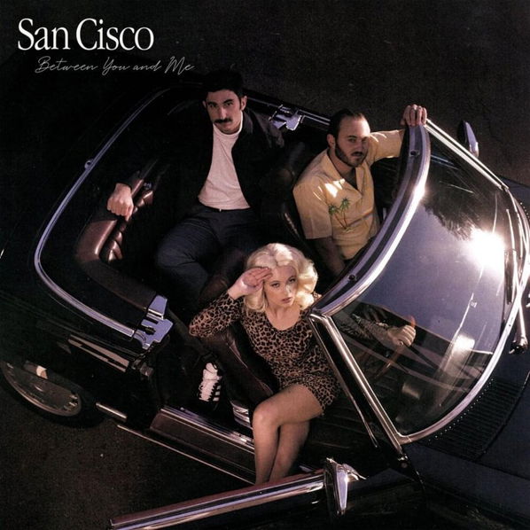 San Cisco: Between You and Me-9324690178711