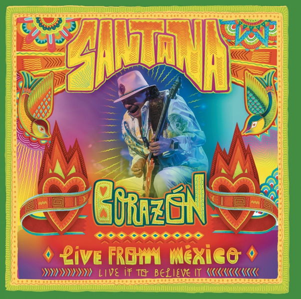 Santana: Corazón: Live From Mexico: Live It To-888430968998