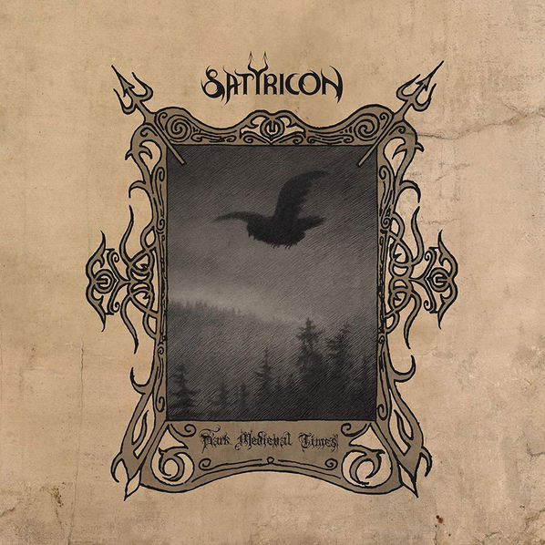 Satyricon : Dark Medieval Times-840588144518