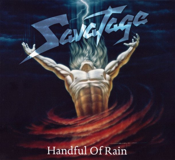 Savatage: Handful Of Rain-4029759072942