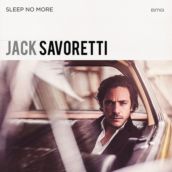 Savoretti Jack: Sleep No More (Deluxe Reedice)-4050538828597