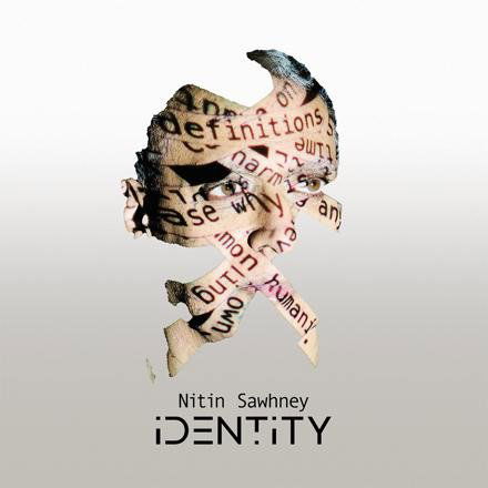 Sawhney Nitin: Identity-5054197626586