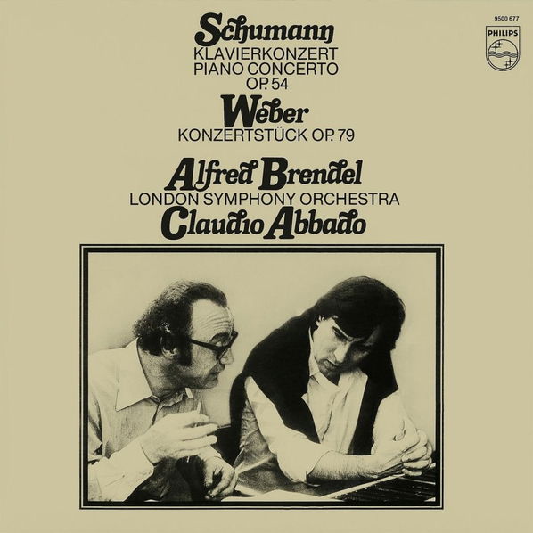 Schumann / Weber: Alfred Brendel, London Symphony Orchestra, Claudio Abbado: Klavierkonzert Op. 54 / Konzertstück Op. 79-28947892748